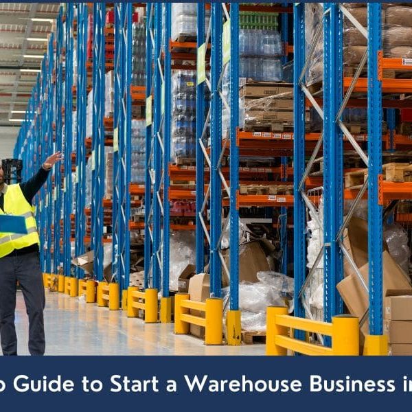 How to Start a Warehouse Business in Dubai UAE Complete guide on starting a storage and warehousing company in Dubai, UAE