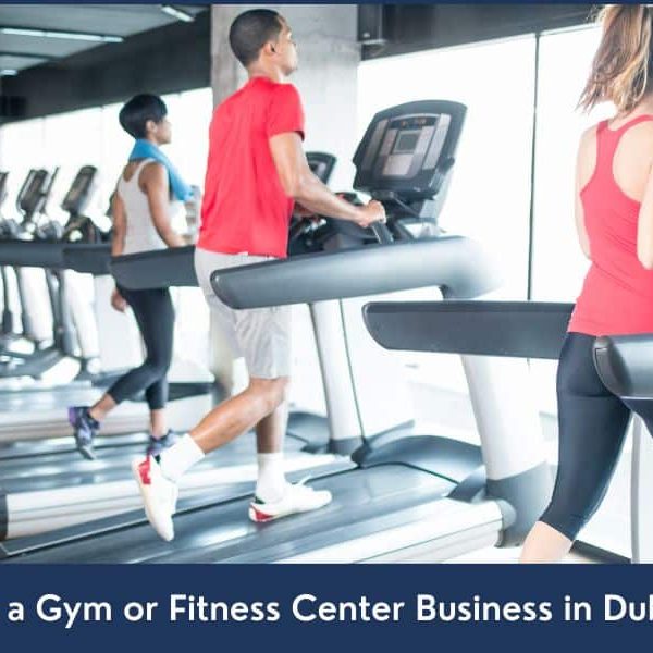How to Start a Gym or Fitness Center Business in Dubai UAE A guide with complete process, requirements, and benefits for setting up a fitness business in Dubai, UAE