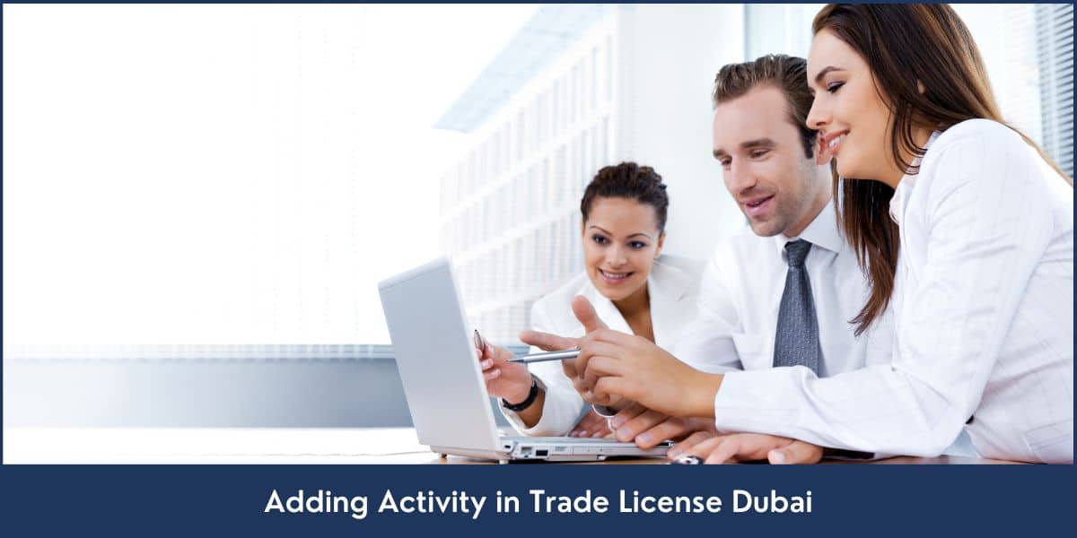 How to add or change business activity in trade license Dubai