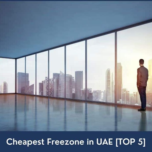 Cheapest Freezone UAE Cheapest Free Zone Dubai UAE