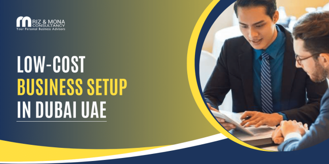 Low-Cost-Business-Setup-in-Dubai-UAE