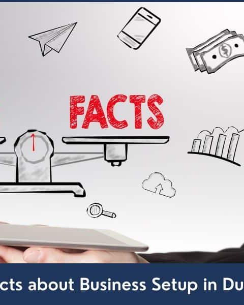 Setting Up a Business in Dubai: Myths vs Facts