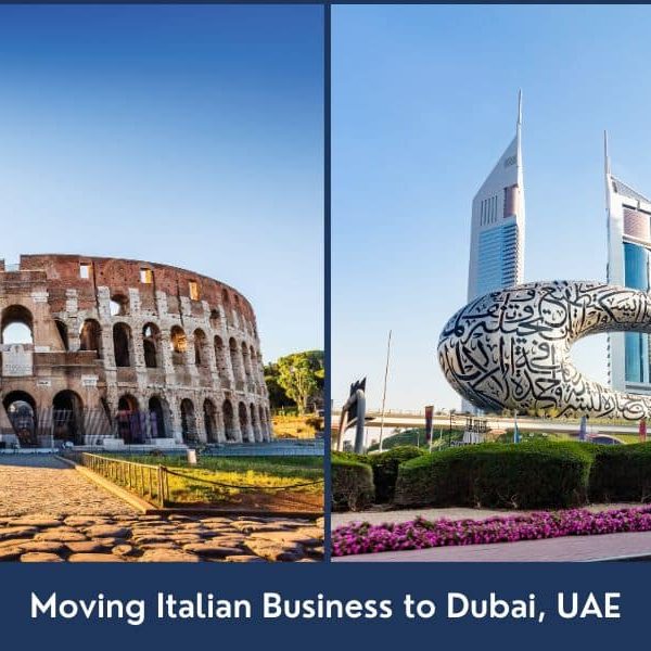 Moving Italian Business to Dubai UAE Business relocation from Italy to Dubai