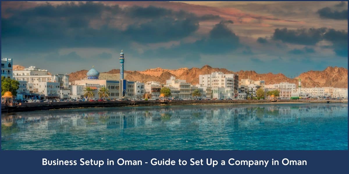 A guide with complete steps for starting a new business or company in Oman