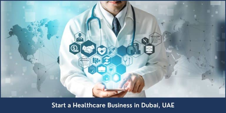 How to Setup and Start a Healthcare Business in Dubai