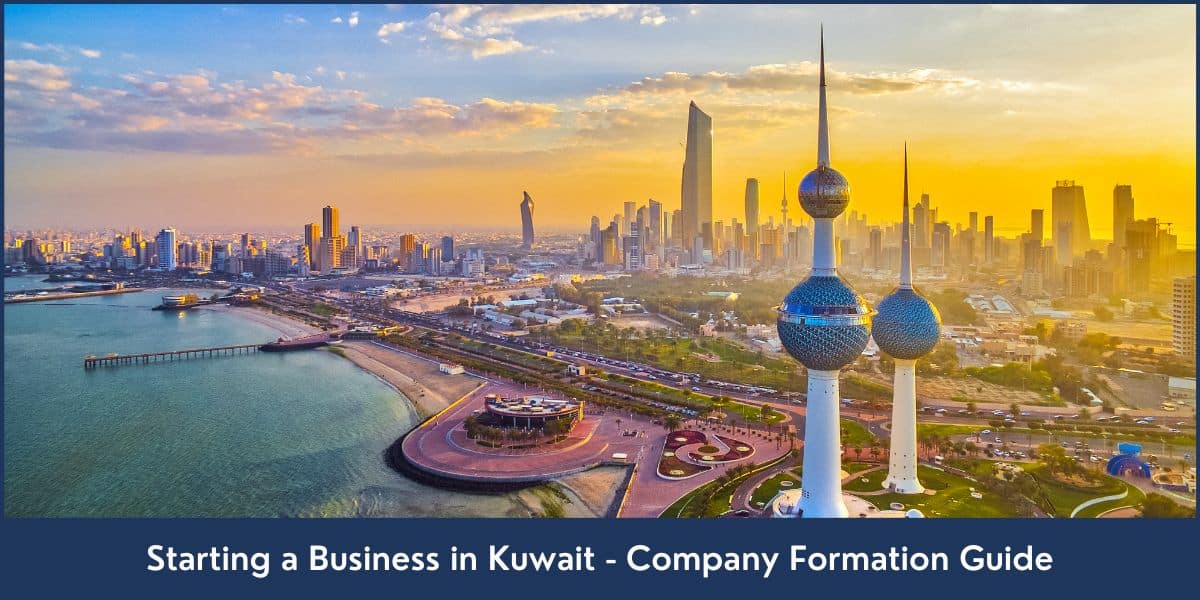 Ultimate guide for Company Formation and Business Setup in Kuwait