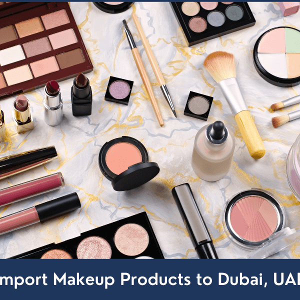 Import-Makeup-Products-to-Dubai-UAE