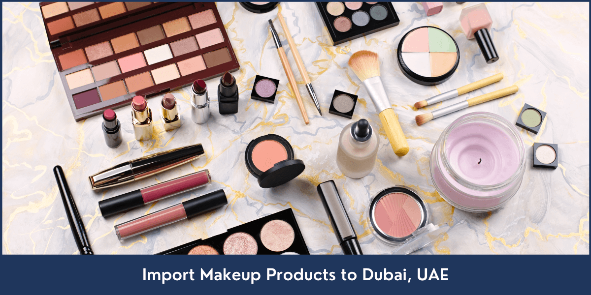 Import-Makeup-Products-to-Dubai-UAE