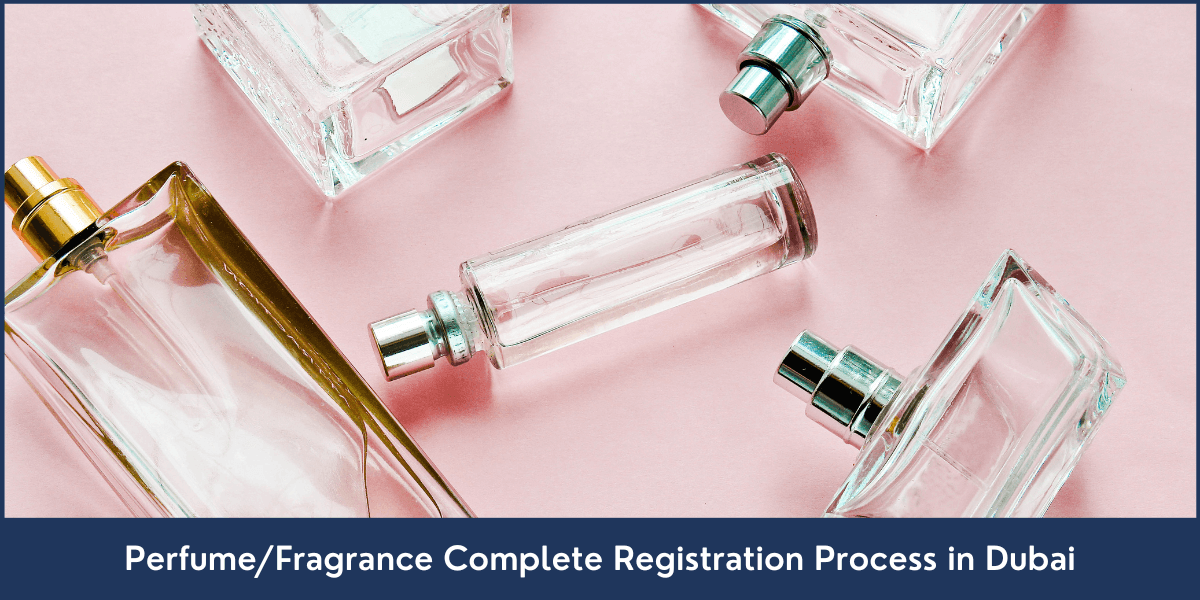 Perfume-or-Fragrance-Complete-Registration-Process-in-Dubai