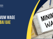 Minimum-Wage-in-Dubai-UAE