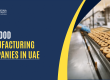 Top-Food-Manufacturing-Companies-in-UAE