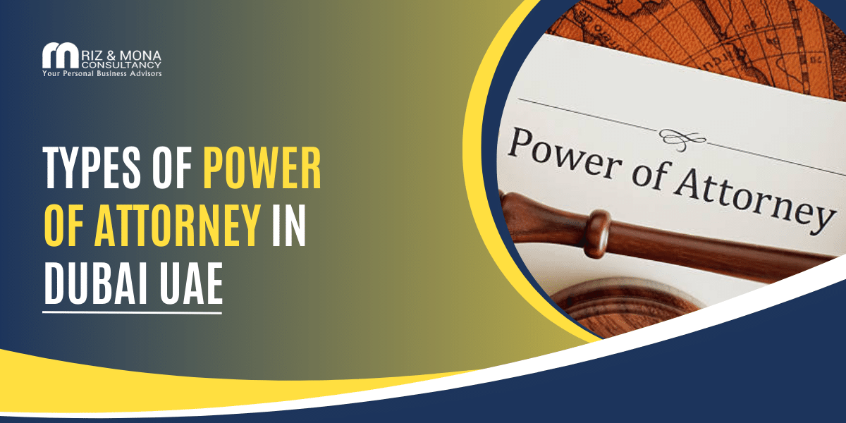 Types-of-Power-of-Attorney-in-Dubai-UAE