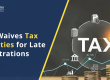 uae-tax-penalty-waiver-late-registrations
