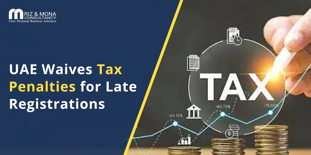 uae-tax-penalty-waiver-late-registrations