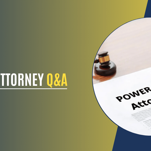 FAQs – Power Of Attorney