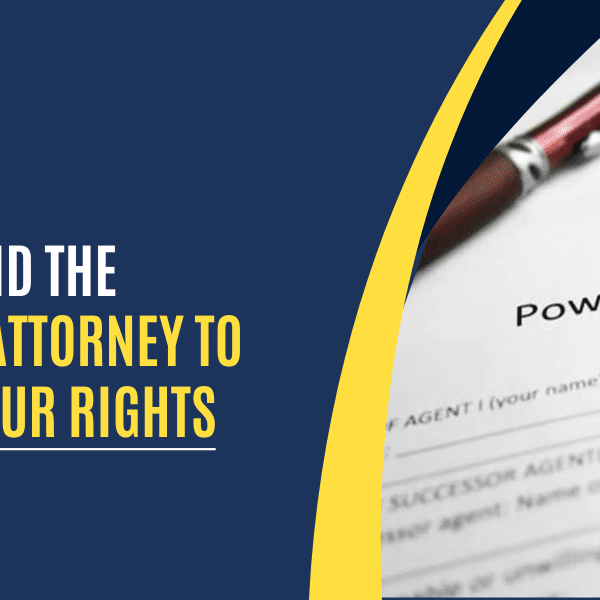 Understanding Power of Attorney (POA) Protecting Your Rights and Interests Understanding-Power-of-Attorney-POA-Protecting-Your-Rights-and-Interests-RIZ&MONA