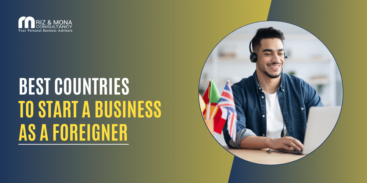 best-countries-to-start-a-business-as-a-foreigner
