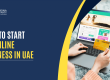 how-to-start-online-business-in-uae-riz&mona