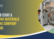 How-to-Start-a-Building-Materials-Trading-Company-in-Dubai