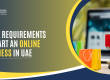 Legal-Requirements-to-Start-an-Online-Business-in-UAE