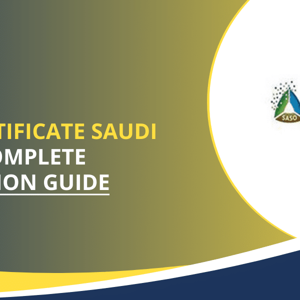SABER Certificate Saudi Arabia Complete Registration Guide SABER-Certificate-Saudi-Arabia-Complete-Registration-Guide