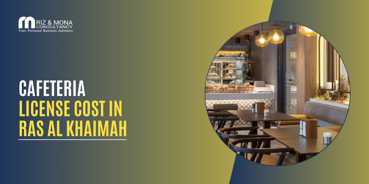 Cafeteria License Cost in Ras Al khaimah Cafeteria-License-Cost-in-Ras-Al-khaimah