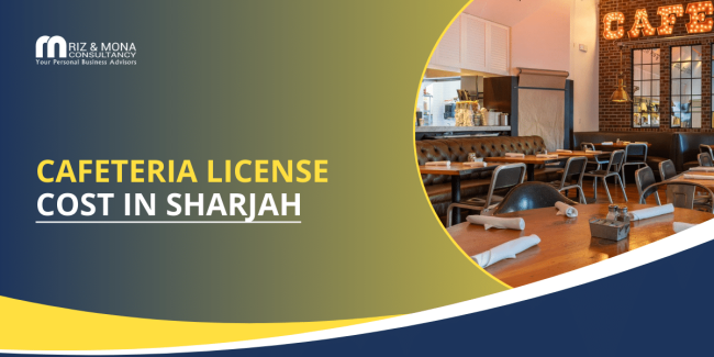 cafeteria license cost in sharjah cafeteria license cost in sharjah