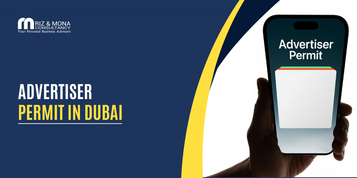 Guide to Advertiser Permit in Dubai