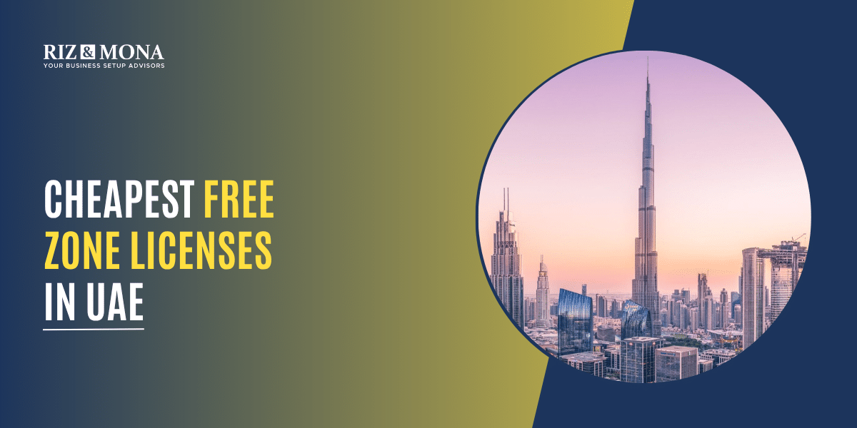 Guide-to-Cheapest-Free-Zone-Licenses-in-UAE